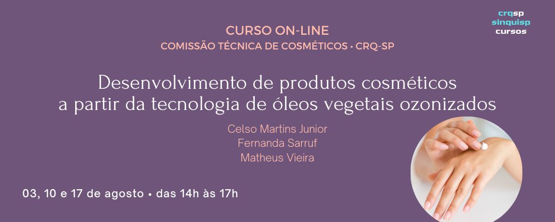 Desenvolvimento de produtos cosméticos a partir da tecnologia de óleos vegetais ozonizados