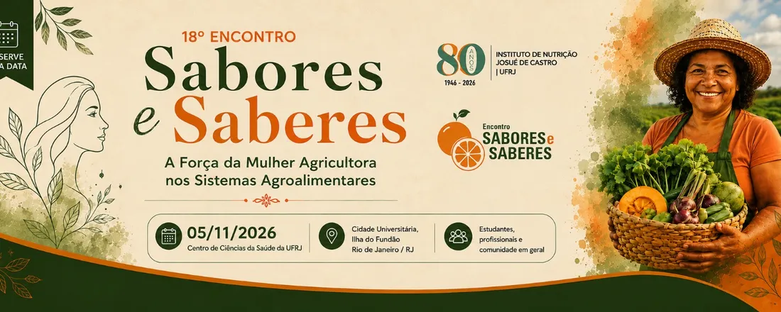 18º Encontro Sabores e Saberes – A Força da Mulher Agricultora nos Sistemas Agroalimentares