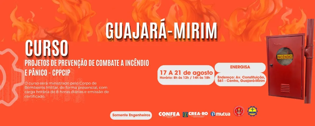 Capacitação em Projetos de Prevenção e Combate a Incêndio e Pânico (CPPCIP) - Guajara Mirim