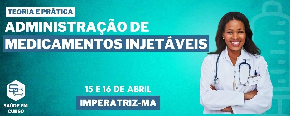 ADMINISTRAÇÃO DE MEDICAMENTOS INJETÁVEIS