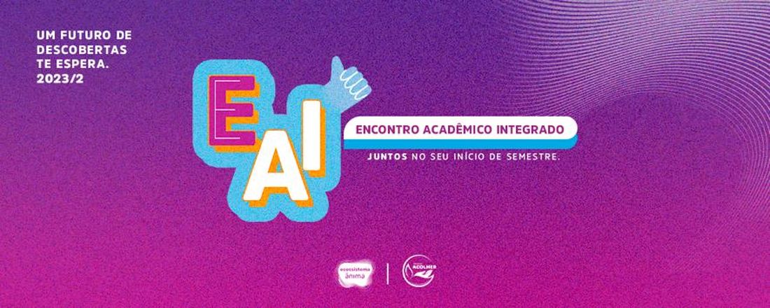 EAI - Encontro Acadêmico Integrado 23.2