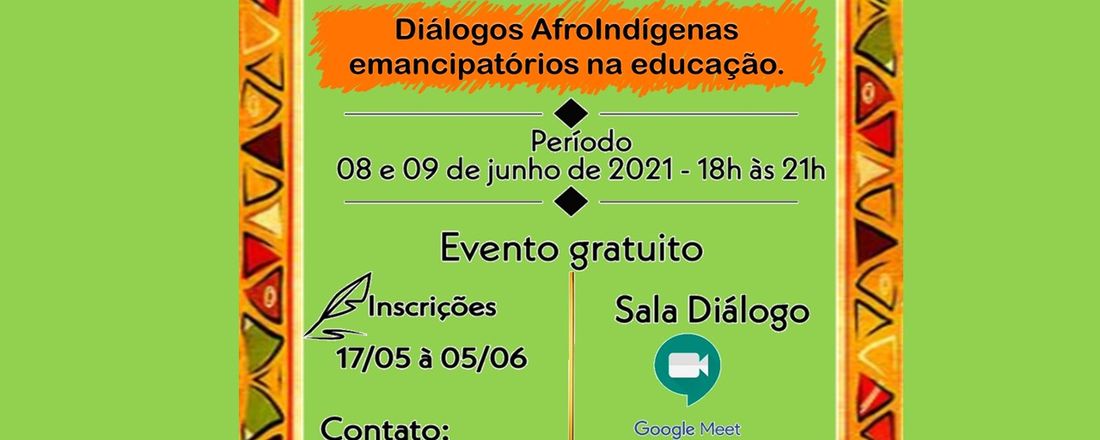 Diálogos AfroIndígenas emancipatórios na educação