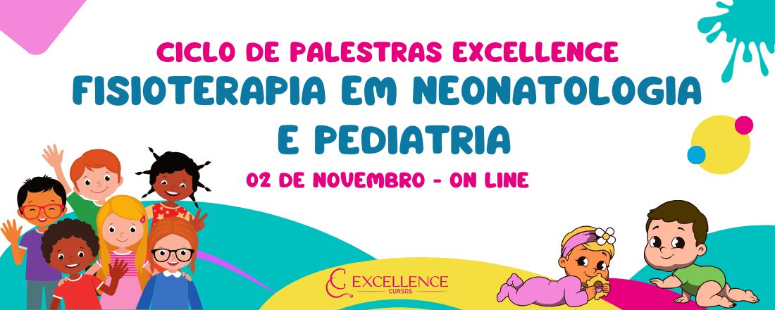 Ciclo de Palestras - Fisioterapia em Neonatologia e Pediatria