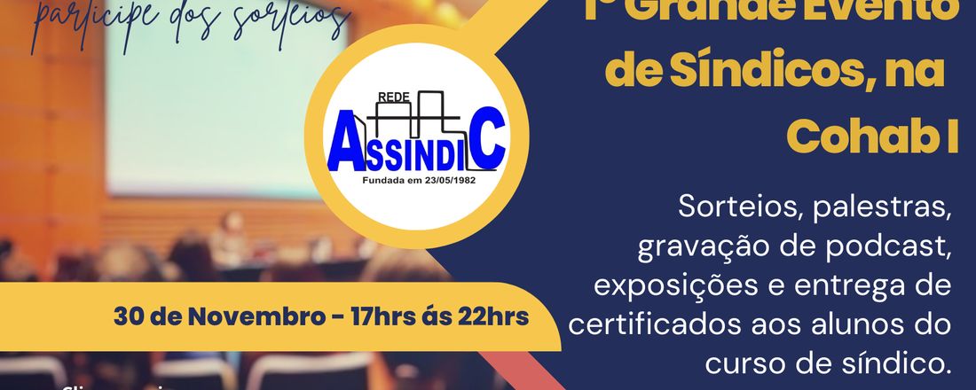 1º Grande Evento de Síndicos, na Cohab I