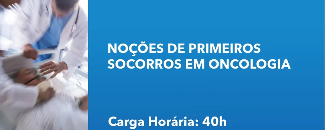 Fundamentos em Primeiros Socorros em Oncologia