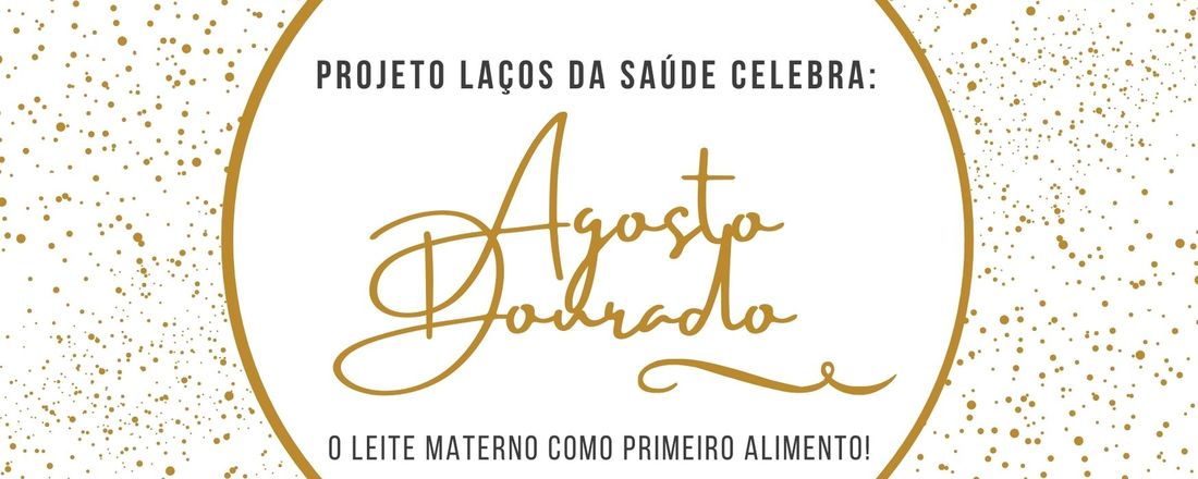 Agosto Dourado