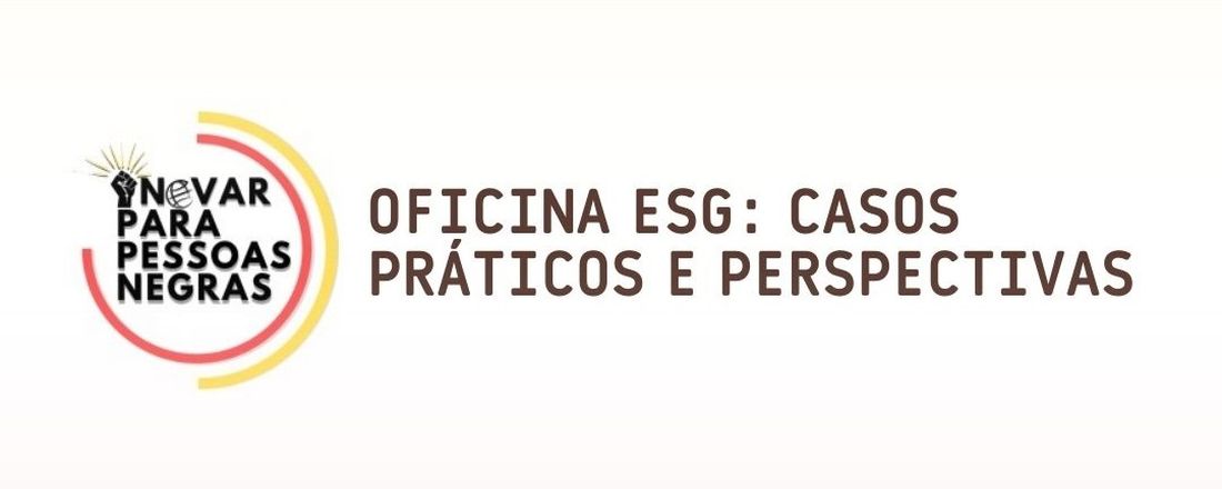 Oficina ESG com Aganju Consultoria: Casos Práticos e Perspectivas