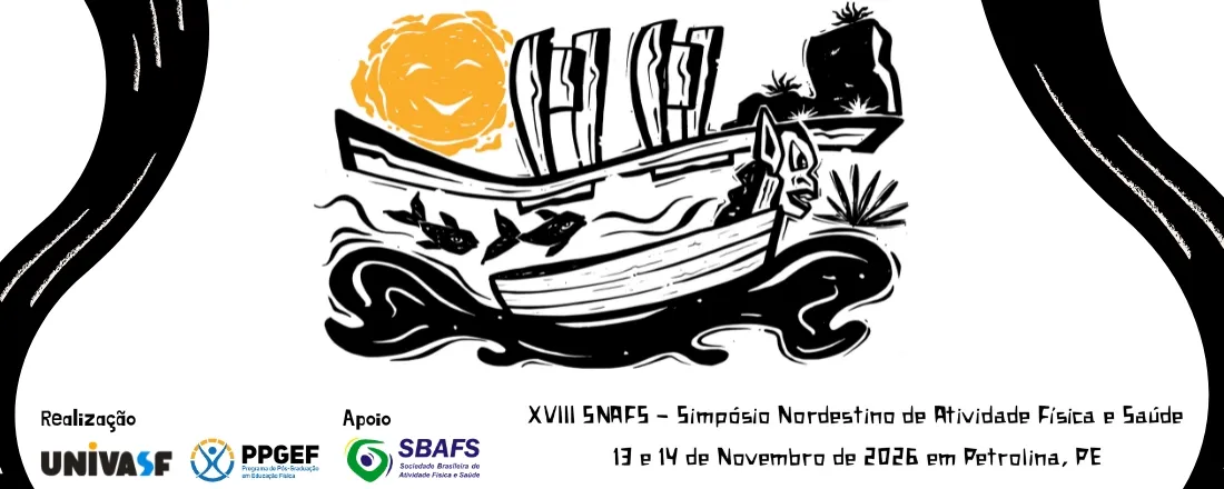XVIII Simpósio Nordestino de Atividade Física e Saúde (SNAFS)