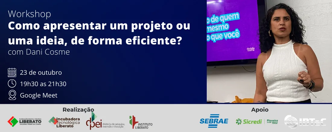 Como apresentar um projeto ou uma ideia, de forma eficiente? - Desafio Impulso 6ª Edição | 2025