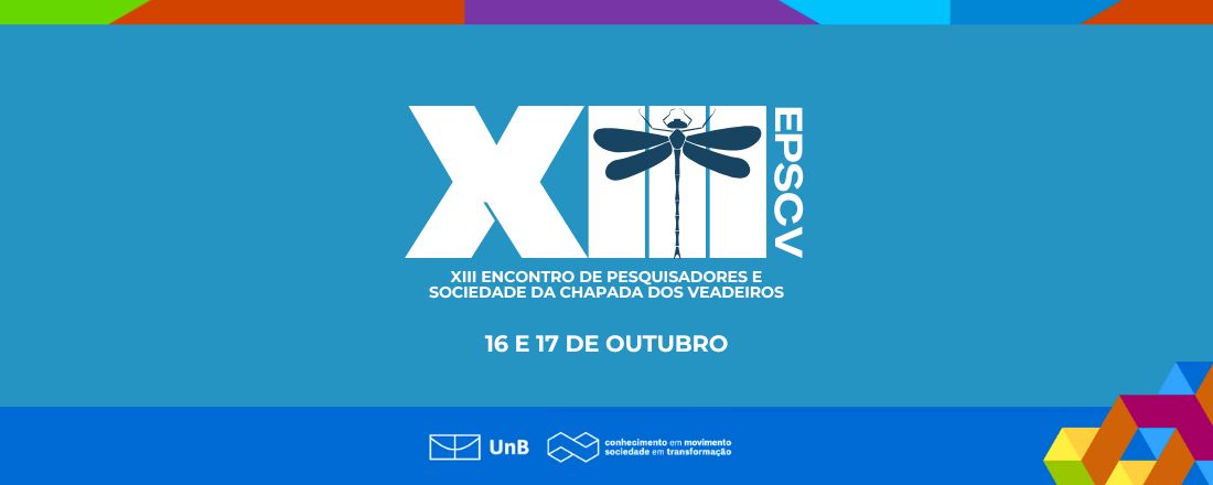 XIII EPSCV - Encontro de Pesquisadores e Sociedade da Chapada dos Veadeiros
