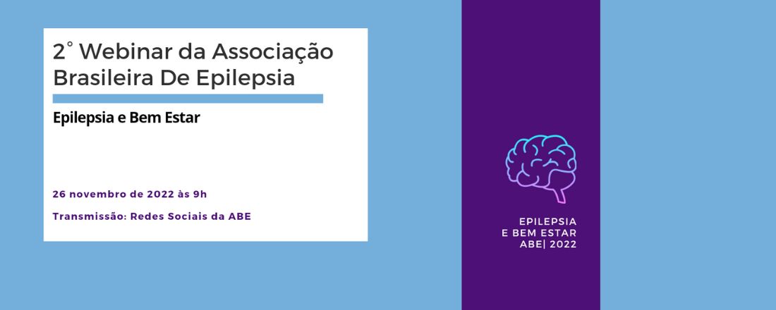 2º Webinar da ABE - Epilepsia e Bem Estar