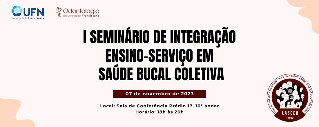 I Seminário de integração Ensino-Serviço em Saúde Bucal Coletiva