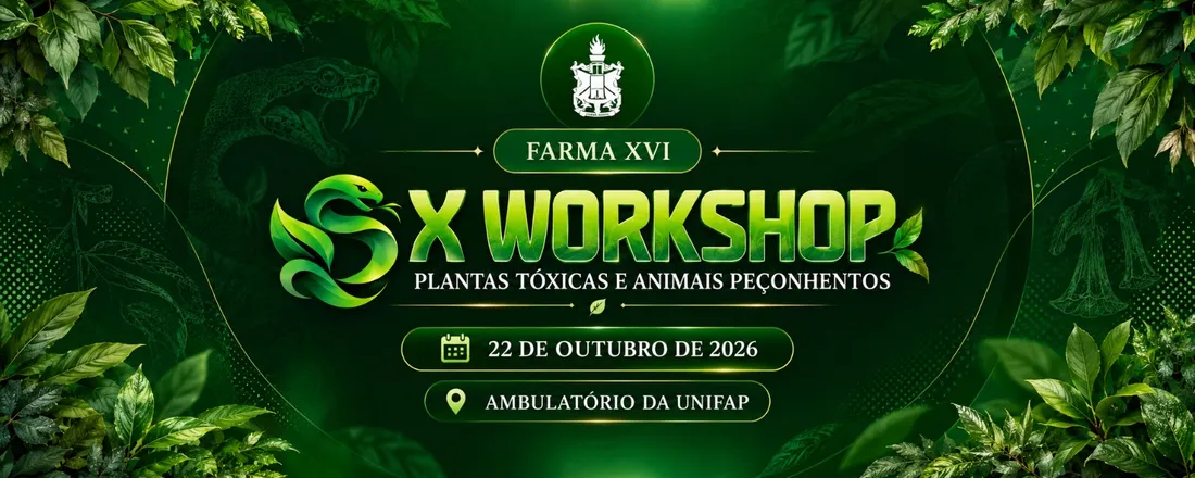 X Workshop de Plantas Tóxicas e Animais Peçonhentos