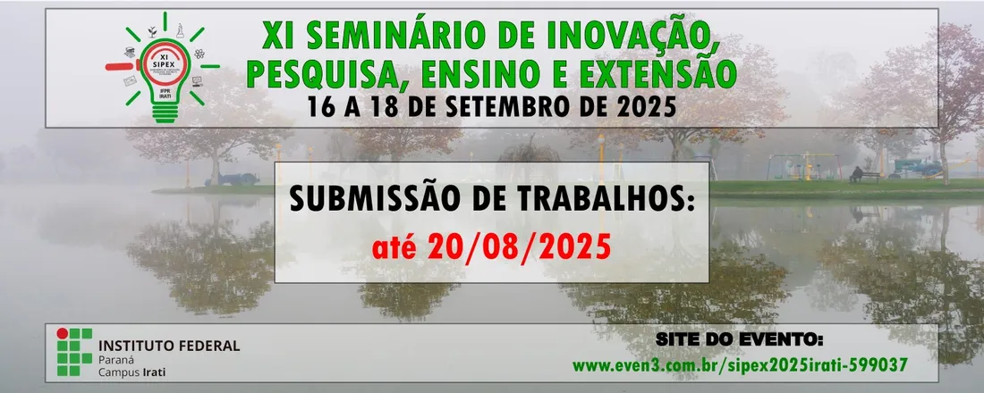 Seminário de Inovação, Pesquisa e Extensão - IFPR Irati