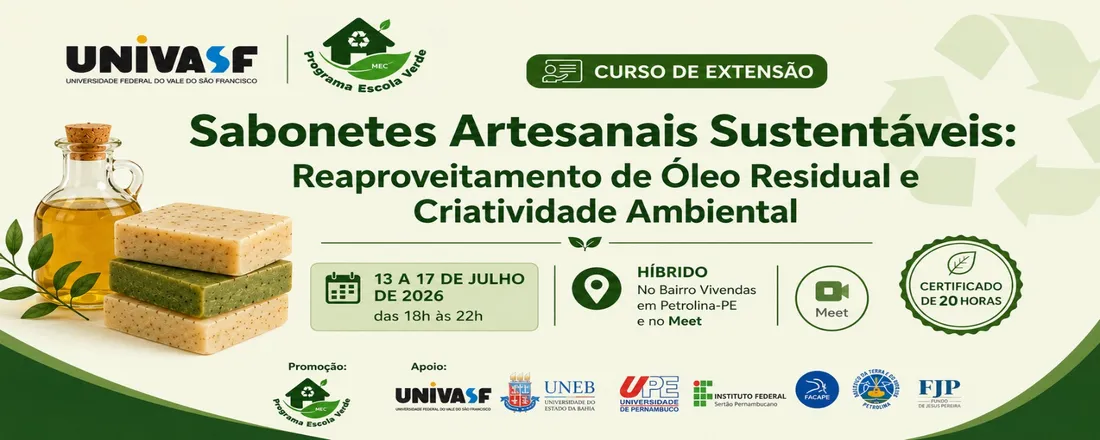 Curso de Extensão – Sabonetes Artesanais Sustentáveis: Reaproveitamento de Óleo Residual e Criatividade Ambiental