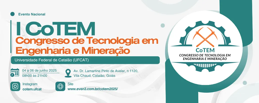 I Congresso de Tecnologia em Engenharia e Mineração (CoTEM)
