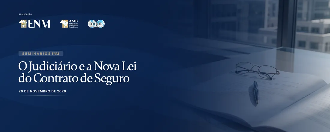 Seminário: O Judiciário e a Nova Lei do Contrato de Seguro