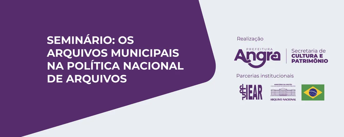 Seminário: Os Arquivos Municipais na Política Nacional de Arquivos