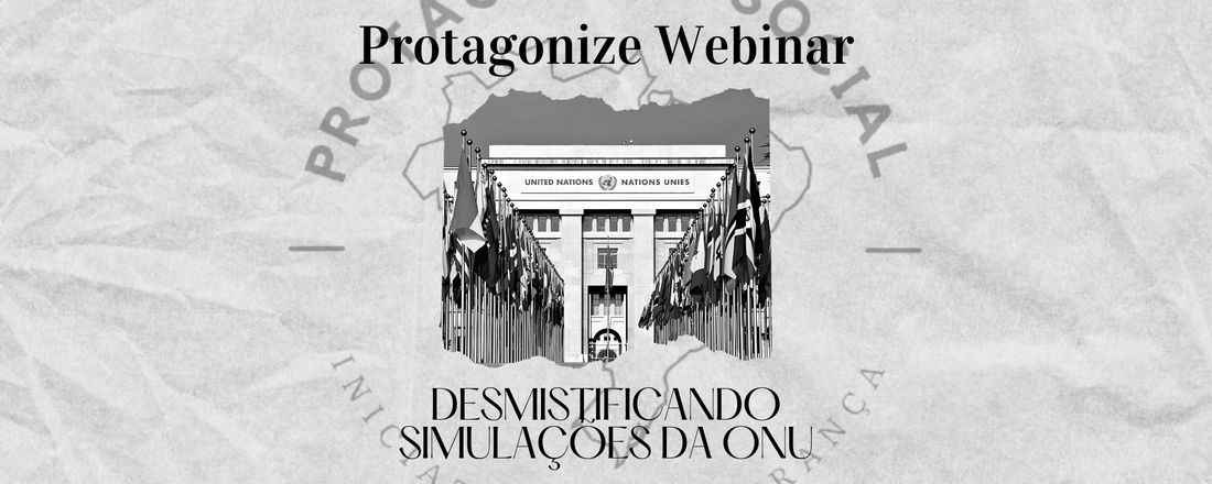 Protagonize Webinar: Desmistificando Simulações da ONU