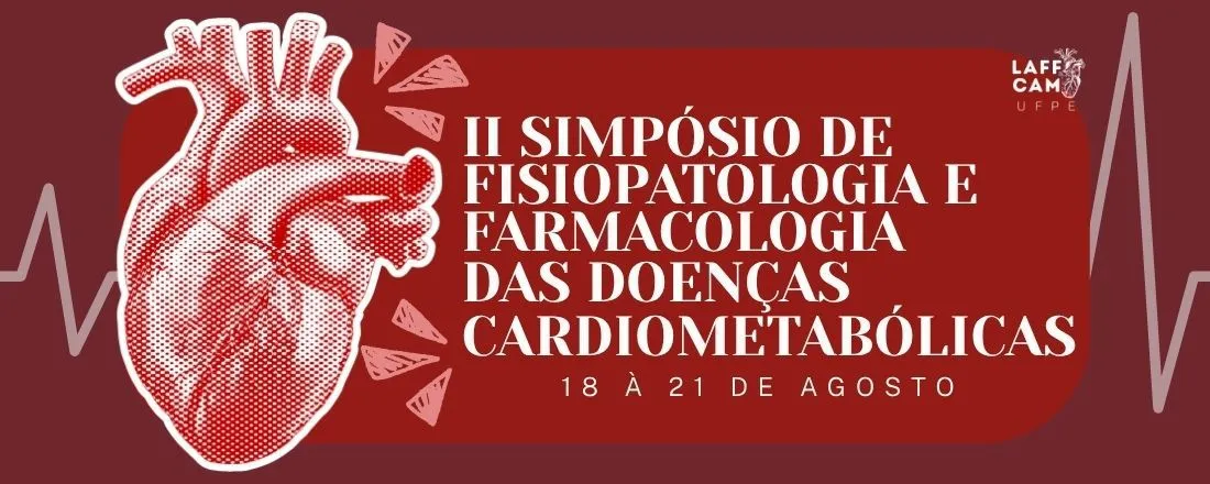 II Simpósio de Fisiopatologia e Farmacologia das Doenças Cardiometabólicas