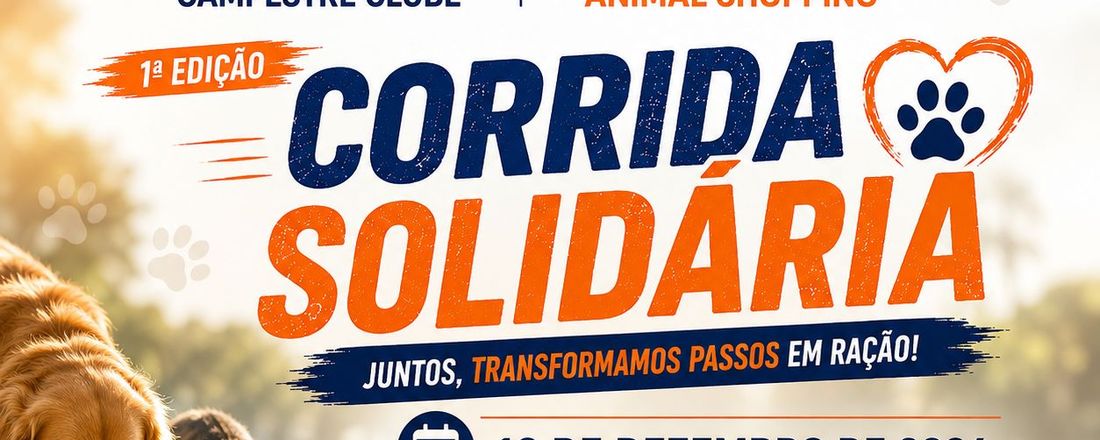 CORRIDA SOLIDÁRIA CAMPESTRE CLUBE / ANIMAL SHOPPING