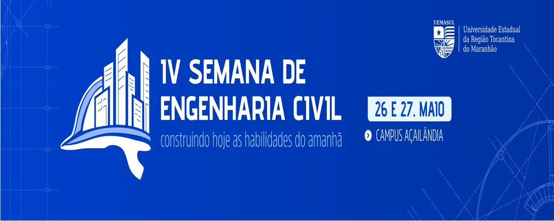 IV SEMANA DE ENGENHARIA: Construindo hoje as habilidades do amanhã