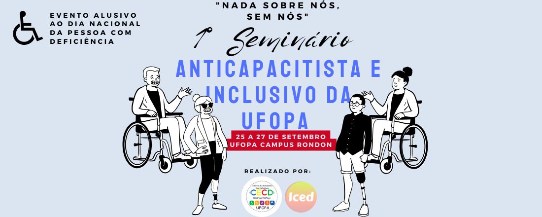 I Seminário AntiCapacitista e Inclusivo da Ufopa