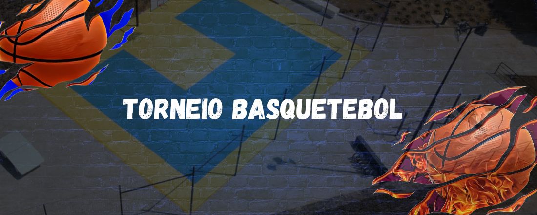 1º Torneio Basquetebol