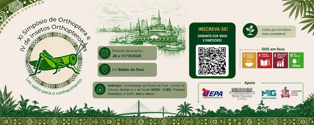 XI SIMPÓSIO DE ORTHOPTERA E IV SIMPÓSIO DE INSETOS ORTOPTERÓIDES