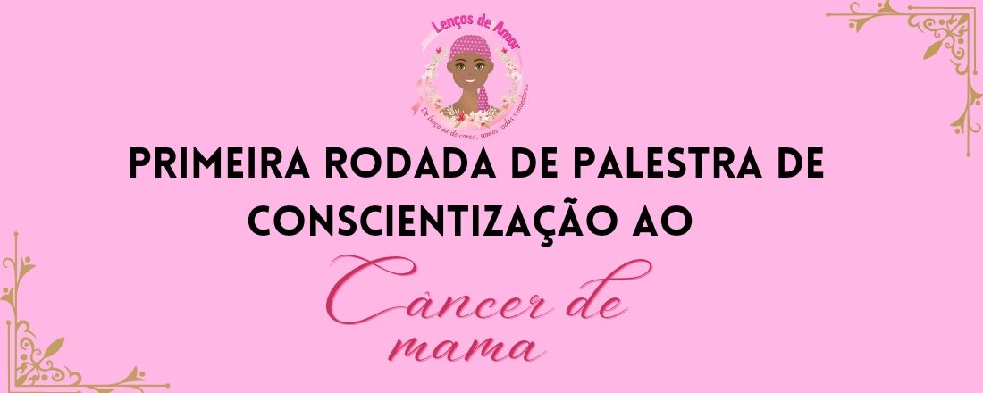 Palestra de conscientização ao câncer de mama