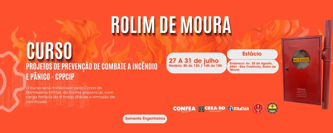 Capacitação em Projetos de Prevenção e Combate a Incêndio e Pânico (CPPCIP) - ROLIM DE MOURA