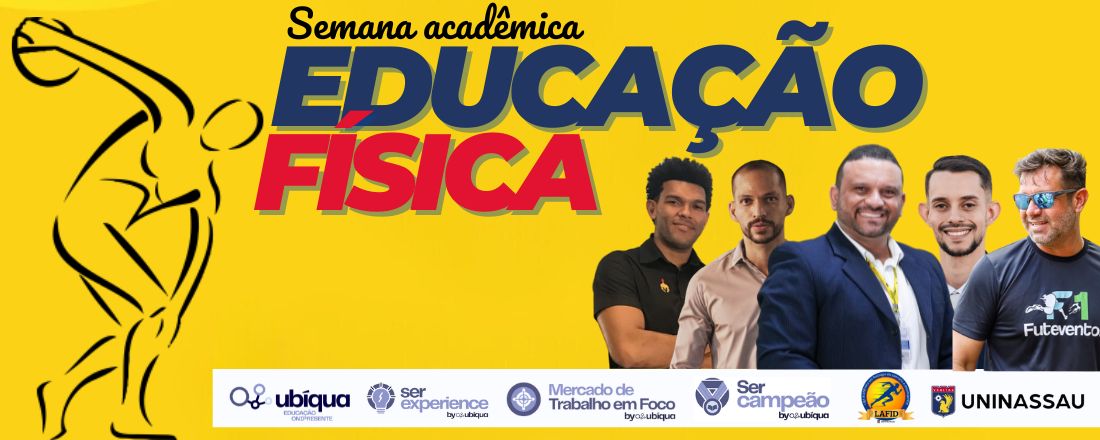 2ª semana acadêmica do curso de educação Física da Uninassau