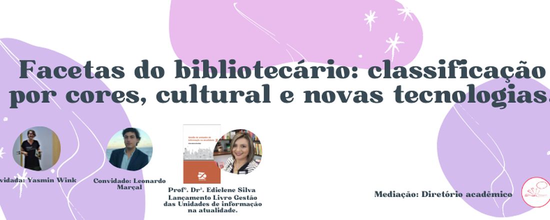 Facetas do bibliotecário: classificação por cores, cultural e novas tecnologias.