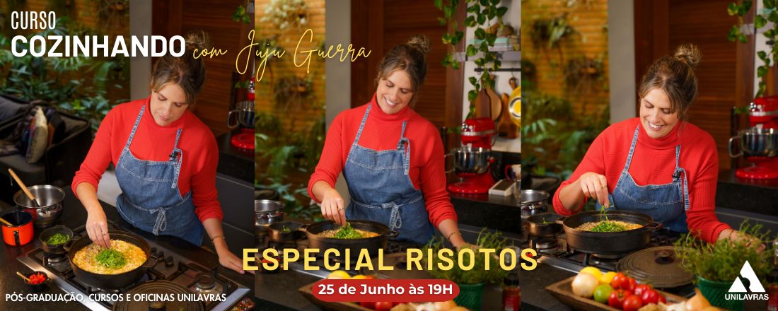 Cozinhando com Juju Guerra - Especial Risotos