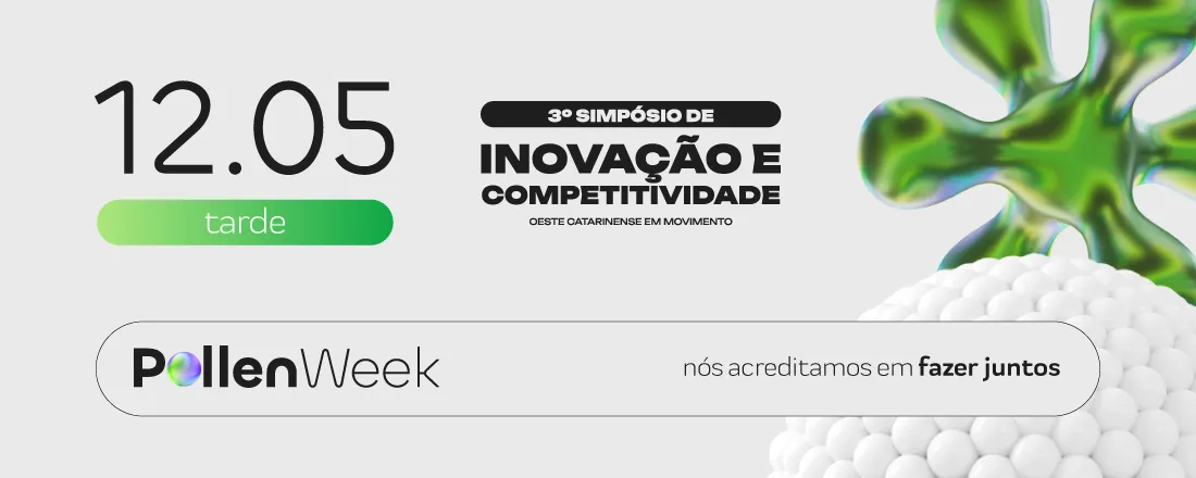 III Simpósio de Inovação e Competitividade do Oeste Catarinense - Dia 2