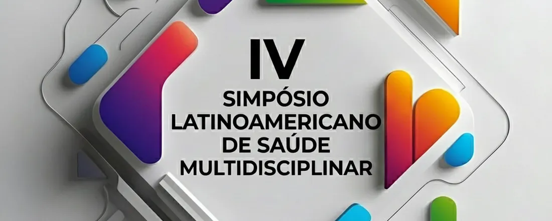 IV Simpósio Latinoamericano de Saúde Multidisciplinar