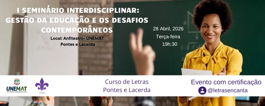 I Encontro Interdisciplinar: Gestão da Educação e os desafios contemporâneos