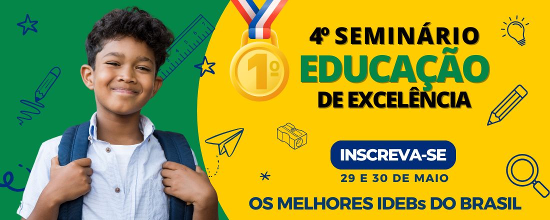 4º Seminário Educação de Excelência