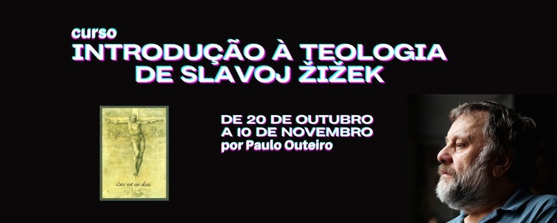 Introdução à Teologia de Slavoj Žižek