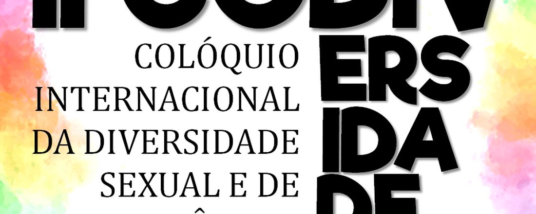 II COLÓQUIO DA DIVERSIDADE SEXUAL E DE GÊNERO