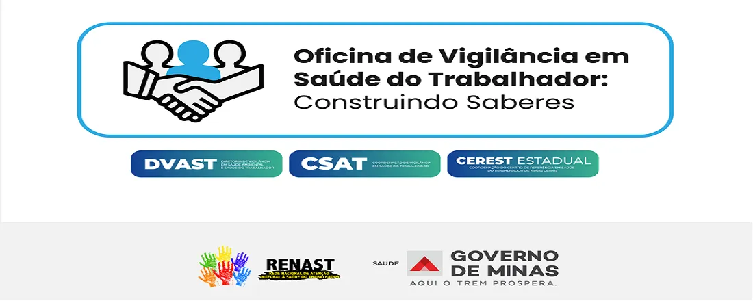 Oficina de Vigilância em Saúde do Trabalhador: construindo saberes - Passos/MG
