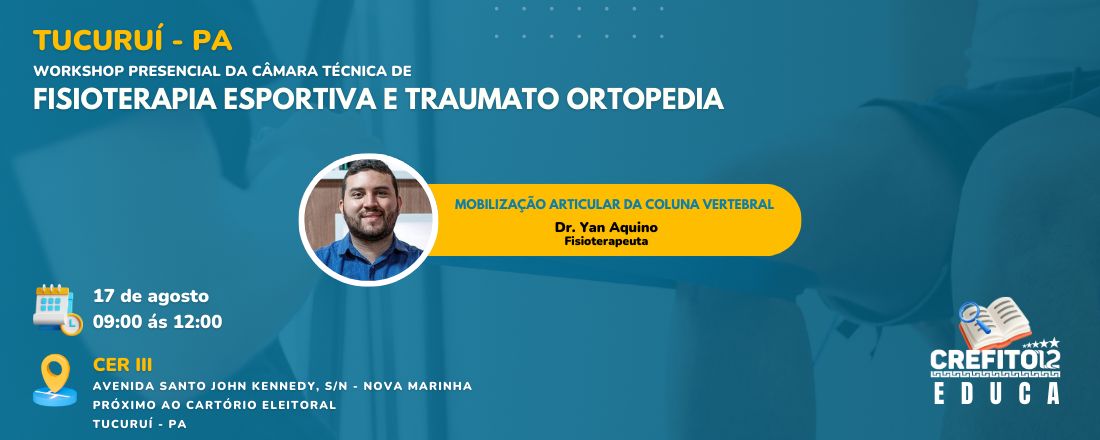 Workshop da Câmara Técnica de Fisioterapia Esportiva e Traumato Ortopedia - Tucuruí, PA