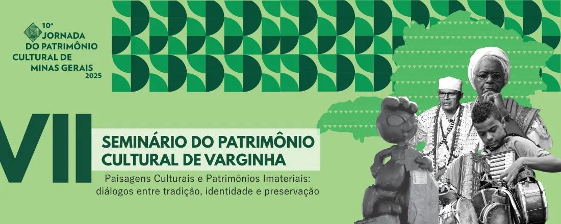 VII Seminário do Patrimônio Cultural de Varginha-MG