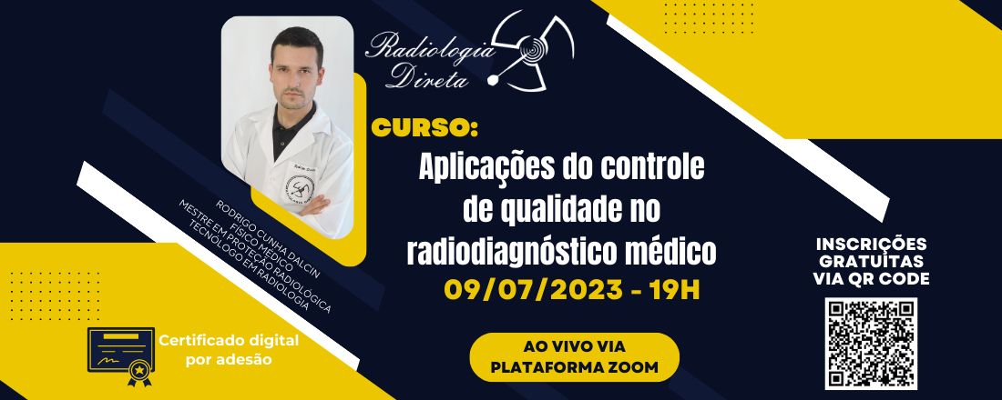 Curso: Aplicações do controle de qualidade no radiodiagnóstico médico