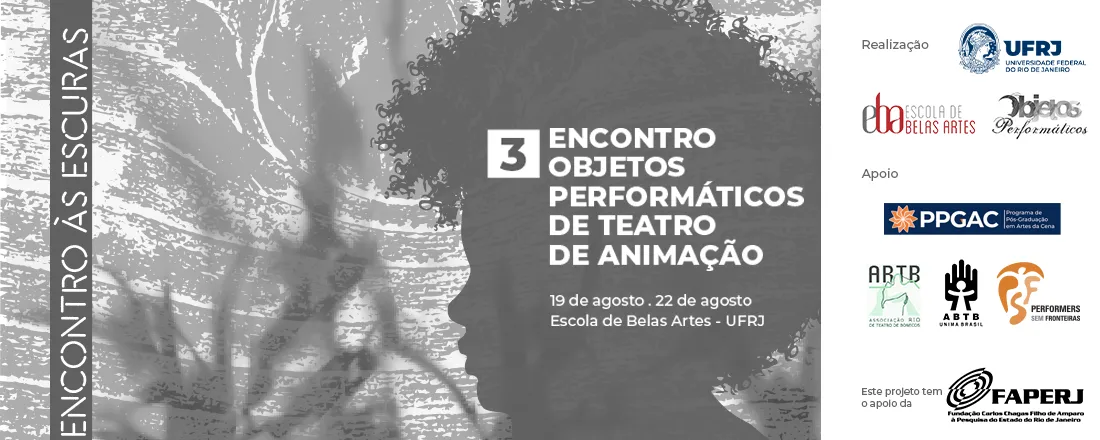III ENCONTRO  OBJETOS  PERFORMÁTICOS  DE TEATRO  DE ANIMAÇÃO: ENCONTRO ÀS ESCURAS