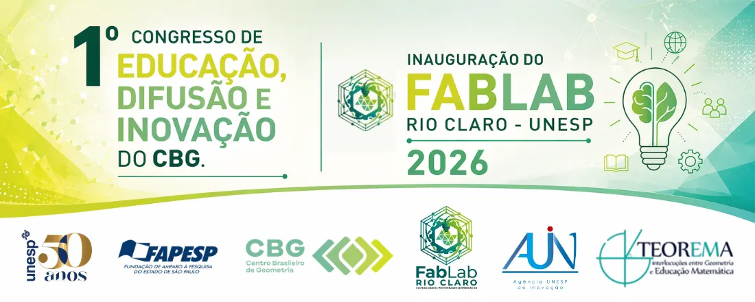 I Congresso de Educação, Difusão e Inovação do CBG e Inauguração do FabLab Rio Claro