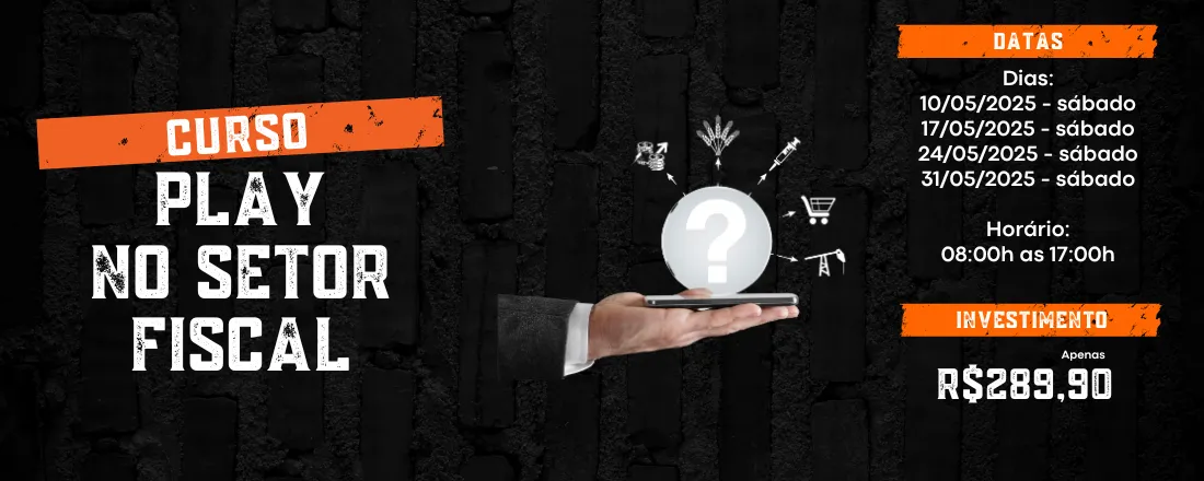 Curso - Play no Setor Fiscal