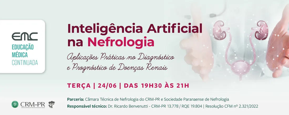 Ciclo de Palestras em Nefrologia - Tema: Inteligência Artificial na Nefrologia - Aplicações Práticas no Diagnóstico e Prognóstico de Doenças Renais