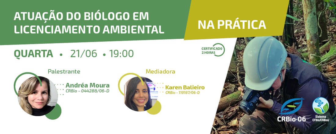 ATUAÇÃO DO BIÓLOGO EM LICENCIAMENTO AMBIENTAL NA PRÁTICA