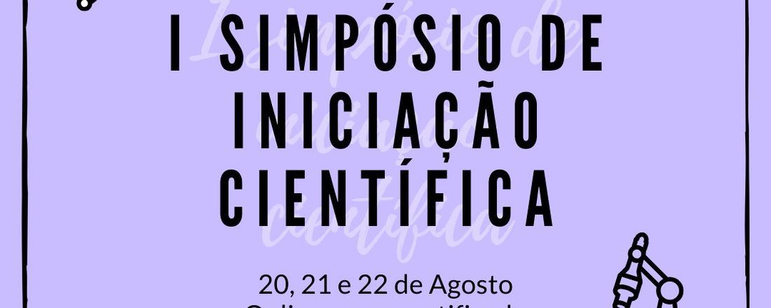 I Simpósio de Iniciação Científica